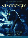 Cover image for Silvertongue (Stoneheart Trilogy, Book 3)